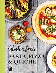 Glutenfrei, Pasta, Pizza, Quiche, Maria Blohm, Jessica Frej, Reismehl, Maismehl, Pofiber, Kartoffelfastern, Teffmehl, Milomehl, Kichererbsenmehl, Mandelmehl, Xanthan, Xanthangummi, Flohsamenschalen, Zöliakie, Glutenintolerant, gesunde Ernährung