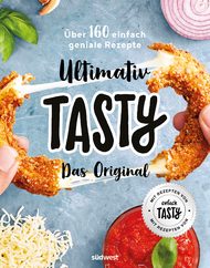 Tasty, Ultimativ Tasty, Rezepte, 160 Rezepte, Käse, Fisch, Fleisch, süß, herzhaft, vegetarisch