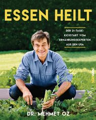 Dr. Mehmet Oz, Essen heilt, 21 Tage Kickstart, Essen, Ernährung, gesunde Ernährung, Lektine, Eier, gesunder Lebensstil, Abnehmen, gesunde Auswahl, Essen, Trinken, Gesundheit